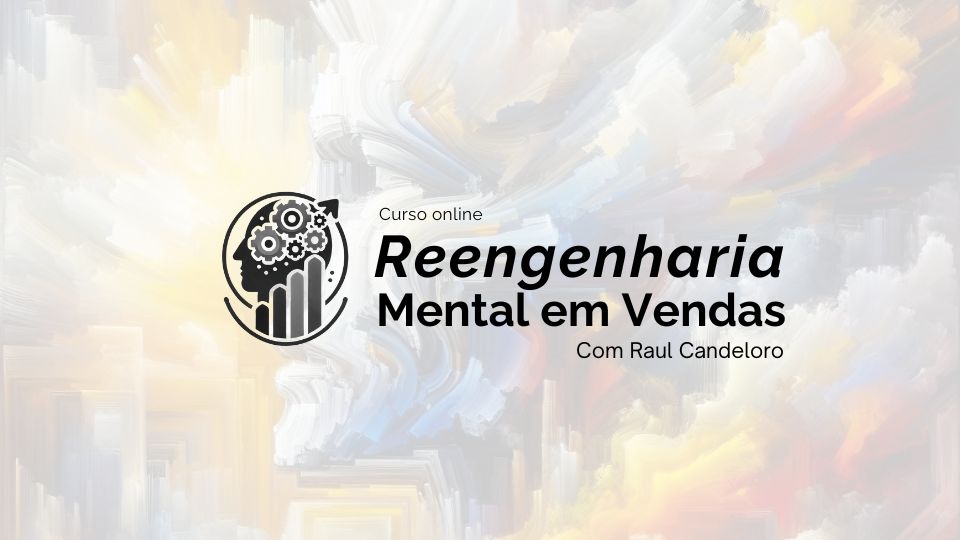 [RMV] Reengenharia Mental em Vendas - Turma 01